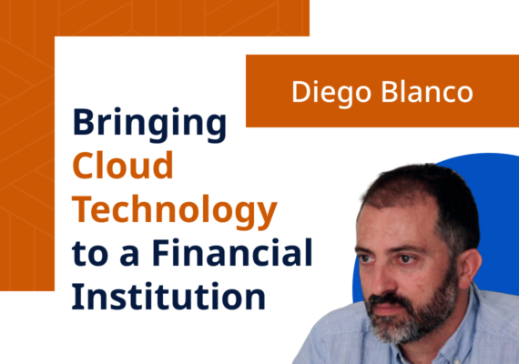 Bringing Cloud Technology to a Financial Institution