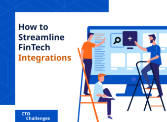 How to Streamline FinTech Integrations
