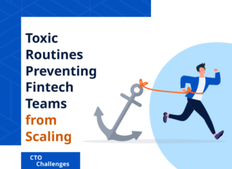Toxic Routines Preventing Fintech Teams from Scaling