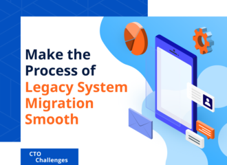 Make the Process of Legacy System Migration Smooth