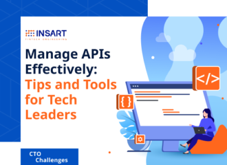 Manage APIs Effectively: Tips and Tools for Tech Leaders